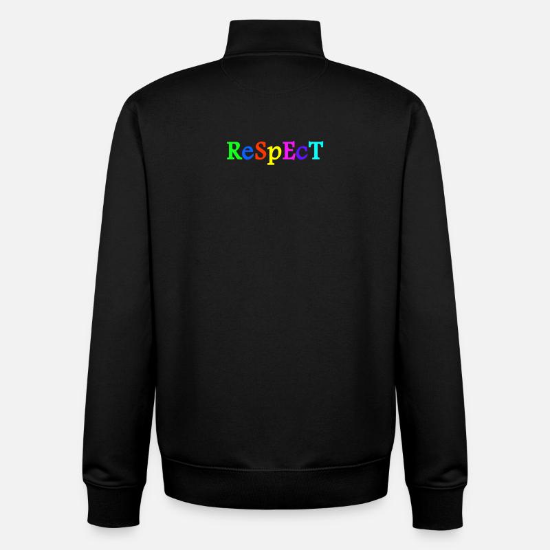 Respect Acceptation Tolérance Reconnaissance Validité - Sweat zippé unisexe en coton bio Stanley/Stella - noir