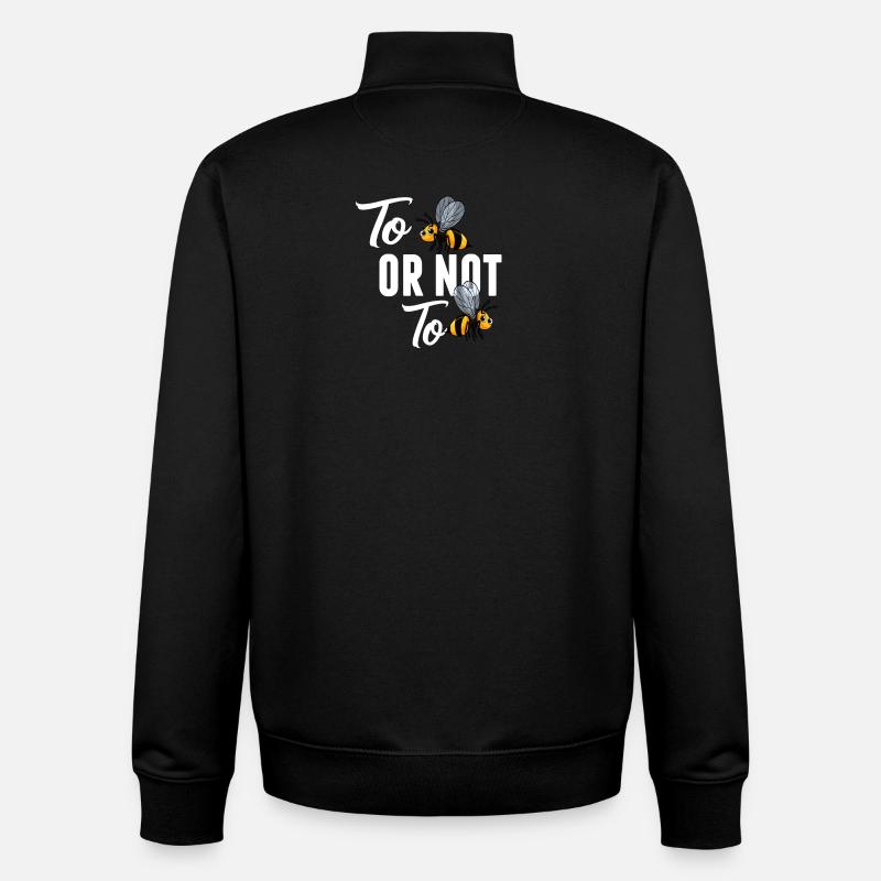 To Bee Or Not To Bee - Unisex Organic Zip Sweatshirt by Stanley/Stella - black