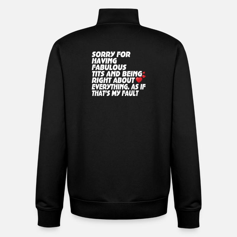 Désolé je suis fabuleux - Sweat zippé unisexe en coton bio Stanley/Stella - noir