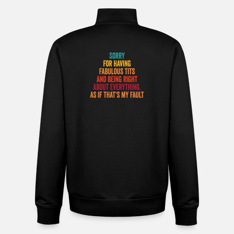 Désolé je suis fabuleux - Sweat zippé unisexe en coton bio Stanley/Stella - noir