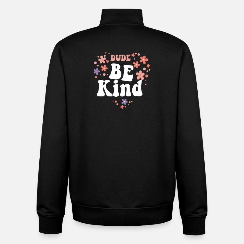 Dude Be Kind No Bullying - Sweat zippé unisexe en coton bio Stanley/Stella - noir