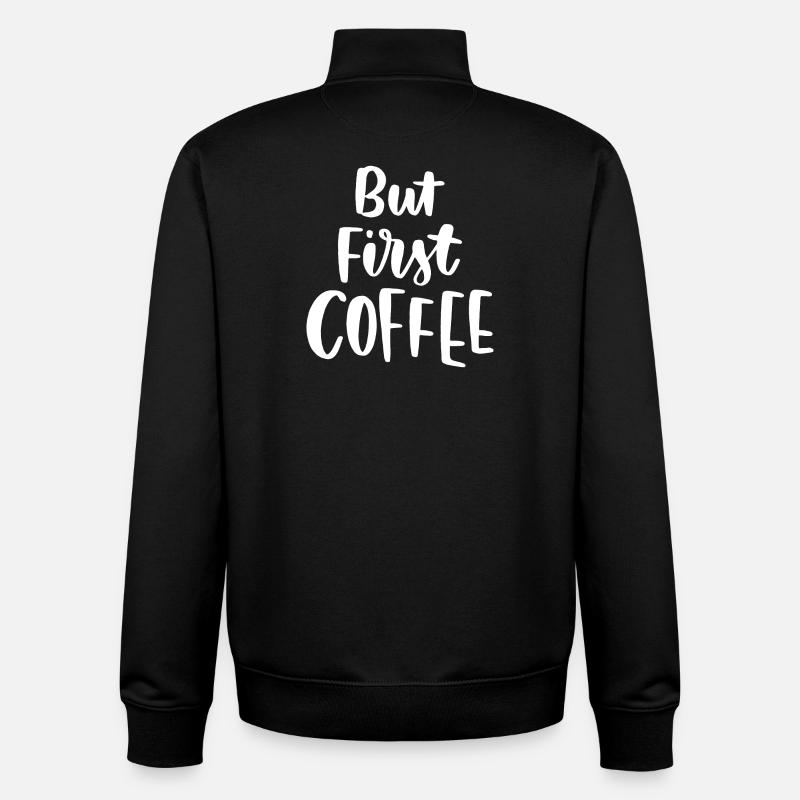 Aber erster Kaffee - Unisex Organic Zip Sweatshirt von Stanley/Stella - Schwarz