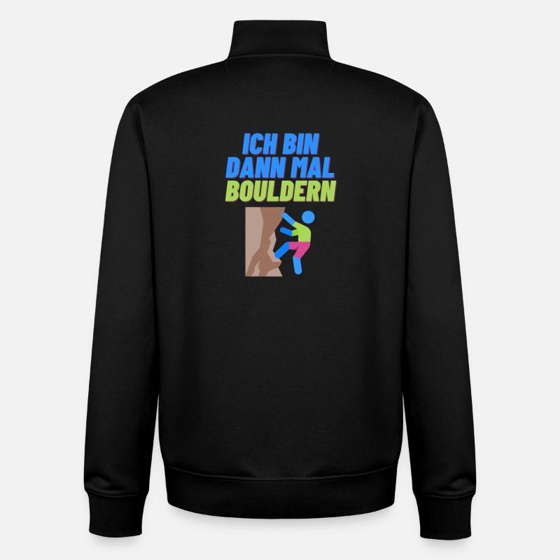 Ich bin dann mal Bouldern - Unisex Organic Zip Sweatshirt von Stanley/Stella - Schwarz