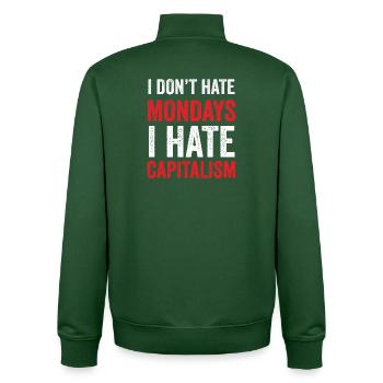 I Don't Hate Mondays. I Hate Capitalism - Unisex Organic Zip Sweatshirt by Stanley/Stella - bottle green - Back - AI Model Male 185 dark (185cm)