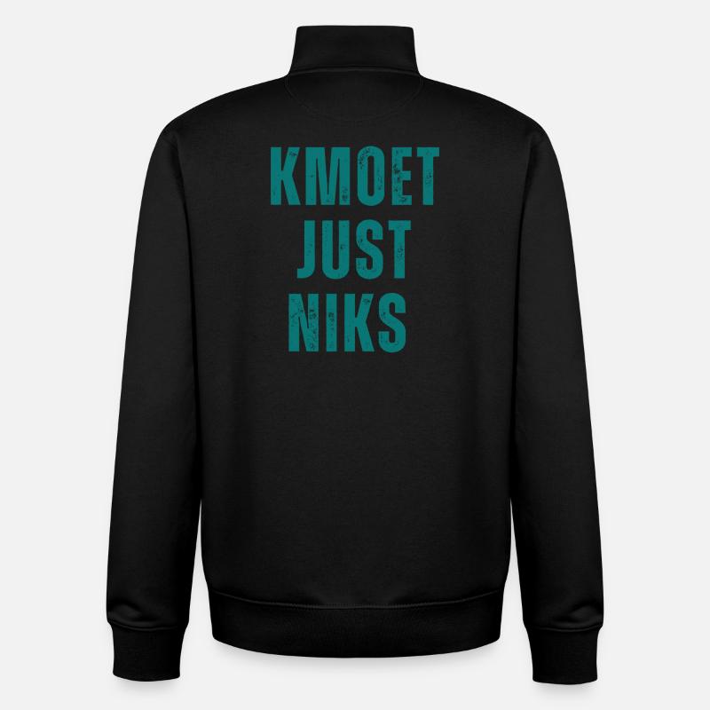 Kmoet just niks, Antwerps dialect Shirts - Sweat zippé unisexe en coton bio Stanley/Stella - noir