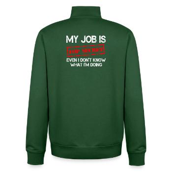 MY JOB IS TOP SECRET EVEN I DON'T KNOW WHAT - Sweat zippé unisexe en coton bio Stanley/Stella - vert bouteille - Dos - AI Model Male 185 dark (185cm)