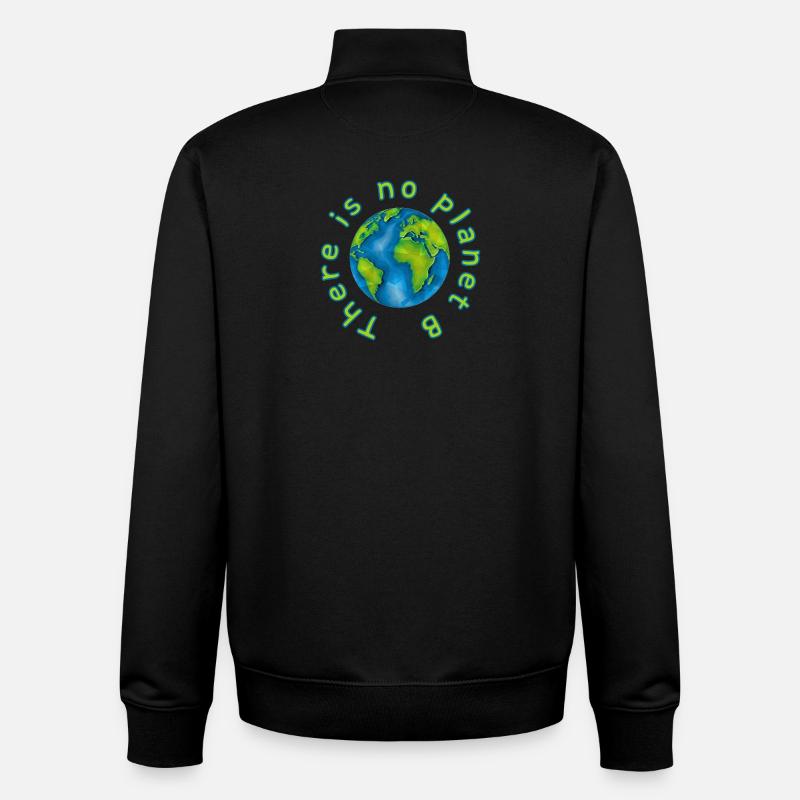 There Is No Planet B - Unisex Organic Zip Sweatshirt by Stanley/Stella - black