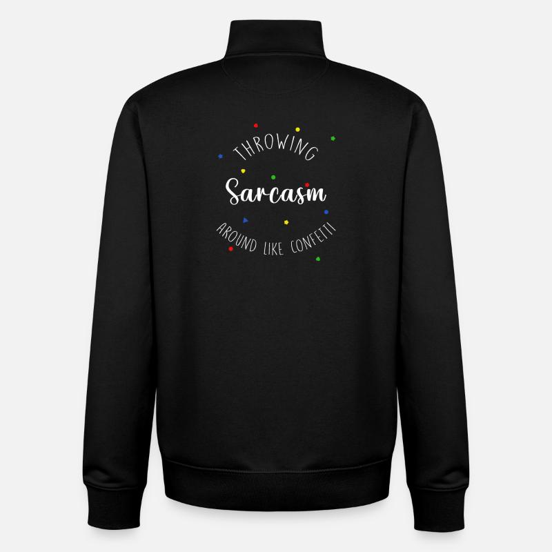 Throwing sarcasm around new - Unisex Organic Zip Sweatshirt von Stanley/Stella - Schwarz