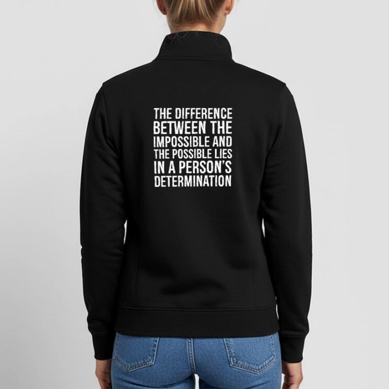la différence entre l’impossible et le Sweat zippé unisexe en coton bio Stanley/Stella
