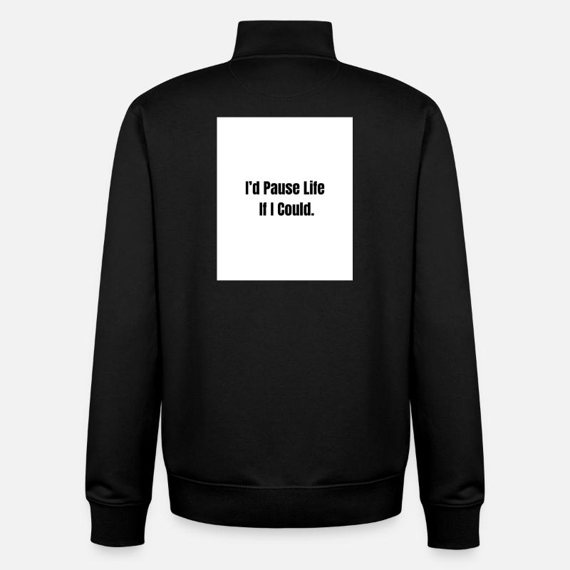 Pause Life – Existential Mood - Sweat zippé unisexe en coton bio Stanley/Stella - noir