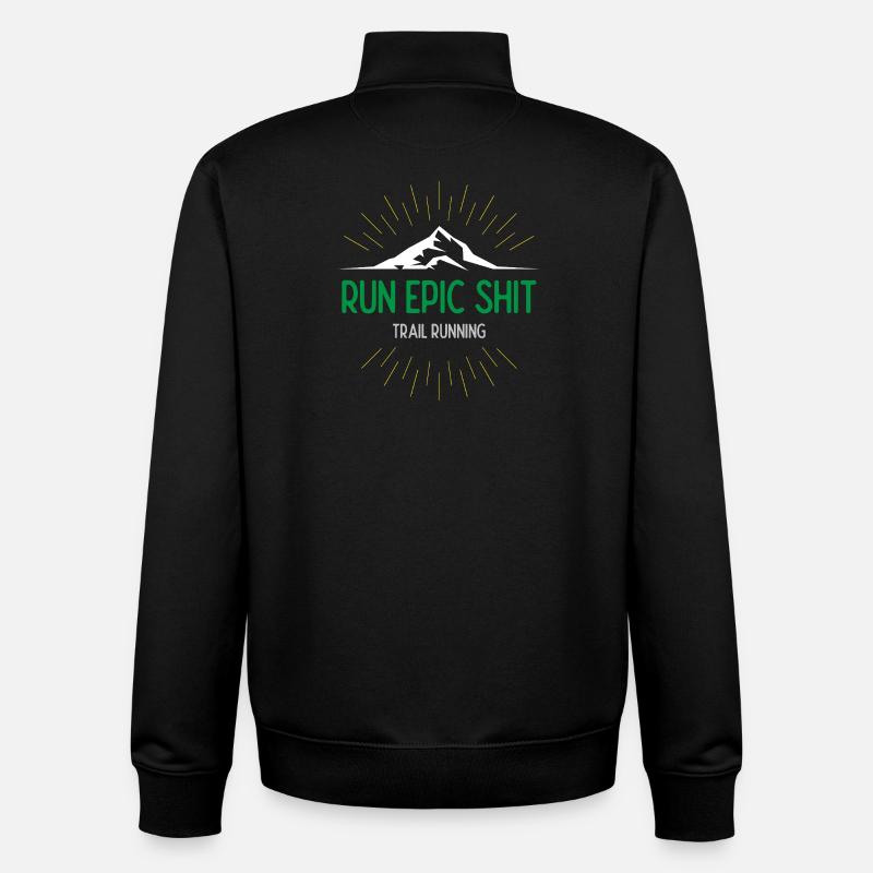 Run Epic Shit - Trail Running - Sweat zippé unisexe en coton bio Stanley/Stella - noir