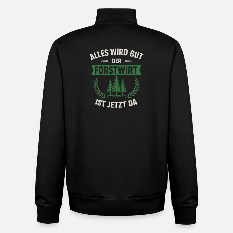 Lustiger Forstwirt Spruch - Unisex Organic Zip Sweatshirt von Stanley/Stella - Schwarz