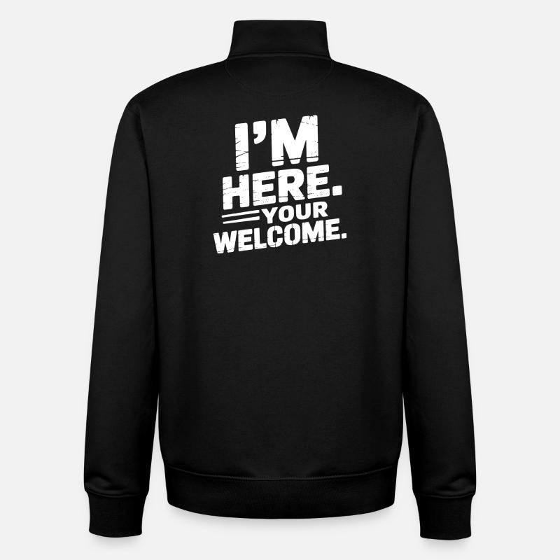 I'm Here Your Welcome - Unisex Organic Zip Sweatshirt von Stanley/Stella - Schwarz