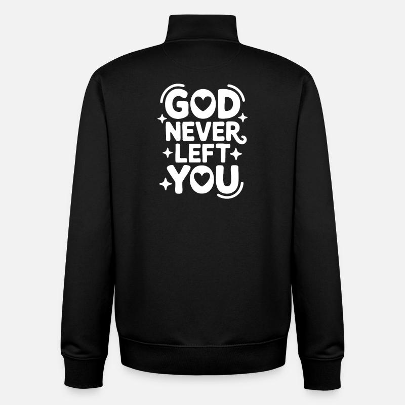 God Never Left You Design - Unisex Organic Zip Sweatshirt von Stanley/Stella - Schwarz