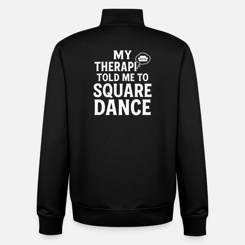 My therapist says square dancing - Unisex Organic Zip Sweatshirt by Stanley/Stella - black