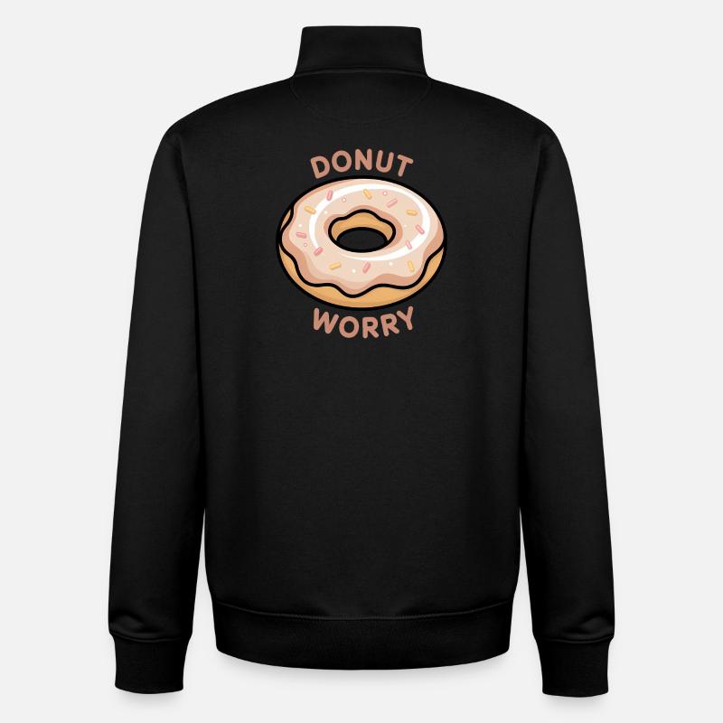 Donut Worry Motivationnel - Sweat zippé unisexe en coton bio Stanley/Stella - noir