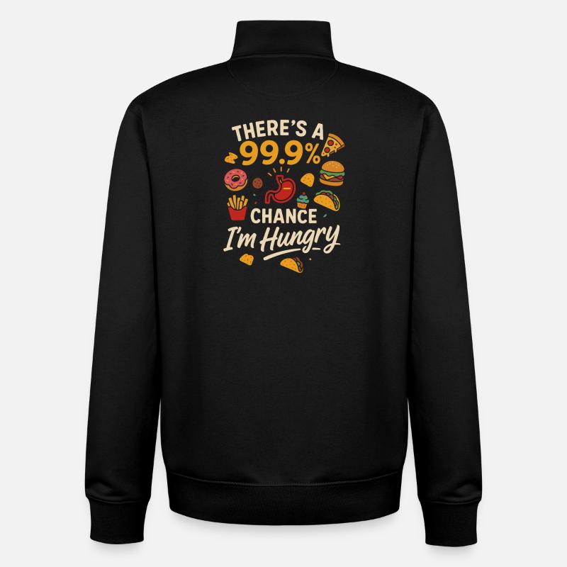 Mit 99,9 % Wahrscheinlichkeit bin ich hungrig - Unisex Organic Zip Sweatshirt von Stanley/Stella - Schwarz