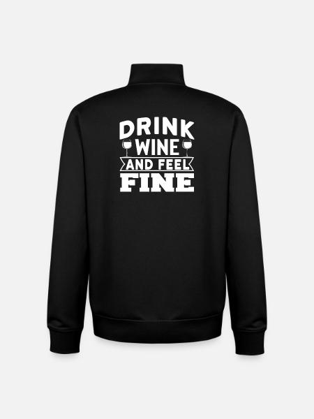 Drink wine and feel fine - Unisex Organic Zip Sweatshirt by Stanley/Stella - black