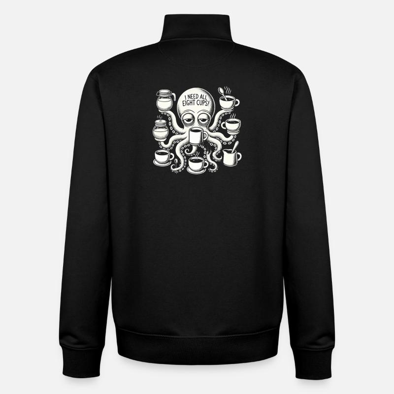 I need all eight cups - Unisex Organic Zip Sweatshirt by Stanley/Stella - black