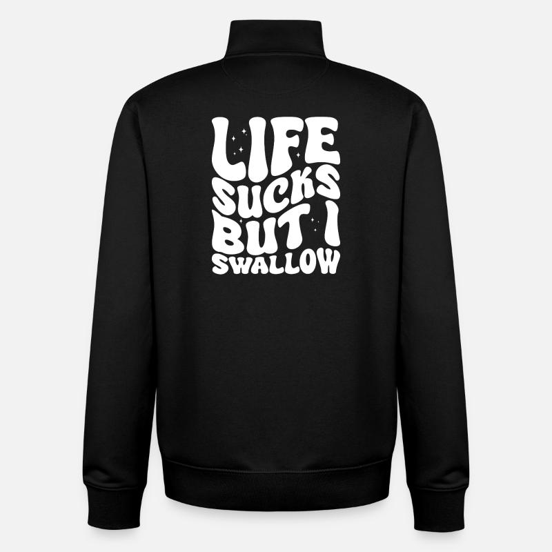 La vie craint mais j’avale - Sweat zippé unisexe en coton bio Stanley/Stella - noir