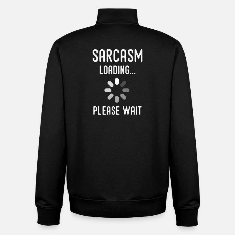 Sarkasmus Loading, bitte warten - Unisex Organic Zip Sweatshirt von Stanley/Stella - Schwarz
