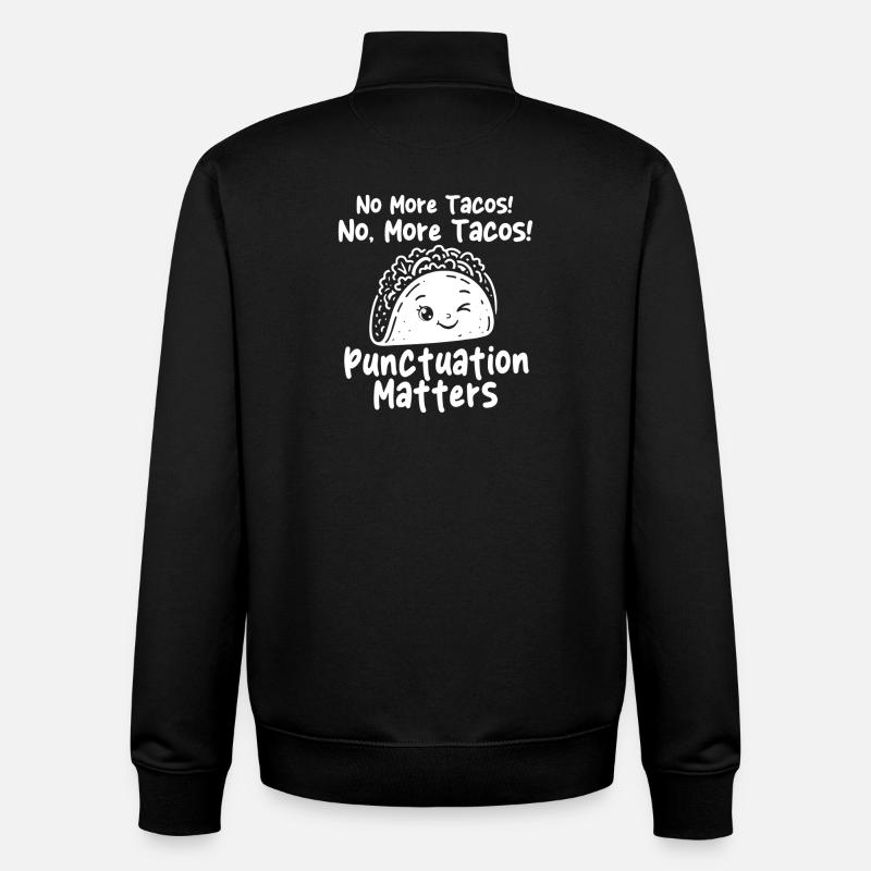 Mehr Tacos Interpunktion Witz - Unisex Organic Zip Sweatshirt von Stanley/Stella - Schwarz
