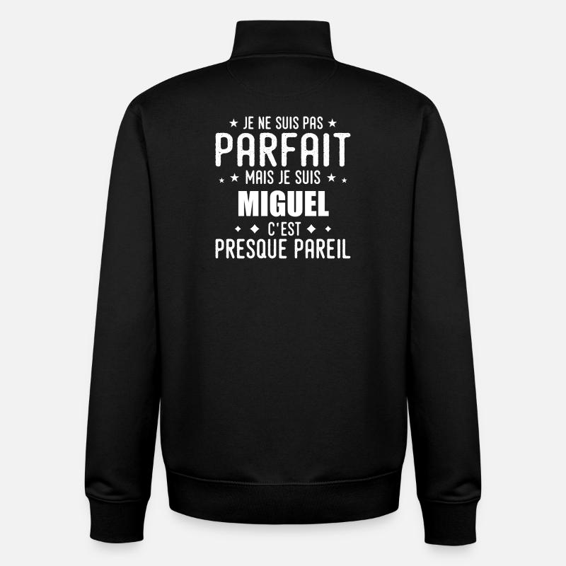 Miguel : authentique, imparfait, top, perfection - Sweat zippé unisexe en coton bio Stanley/Stella - noir