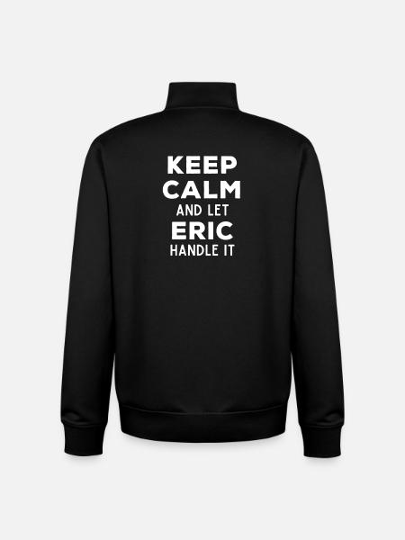 Bevar roen Lad Eric ordne det sjove ordsprog - Stanley/Stella unisex sweatshirt med lynlås i økologisk - sort