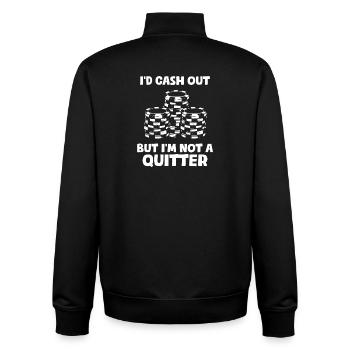 Not a quitter Casino Glücksspiel Lustiger Spieler - Unisex Organic Zip Sweatshirt von Stanley/Stella - Schwarz - Hinten - AI Model Male 185 light (185cm)