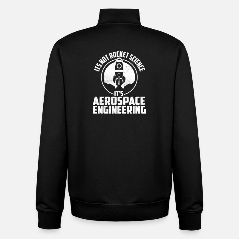 Not Rocket Science It’s Aerospace Engineering - Unisex Organic Zip Sweatshirt by Stanley/Stella - black
