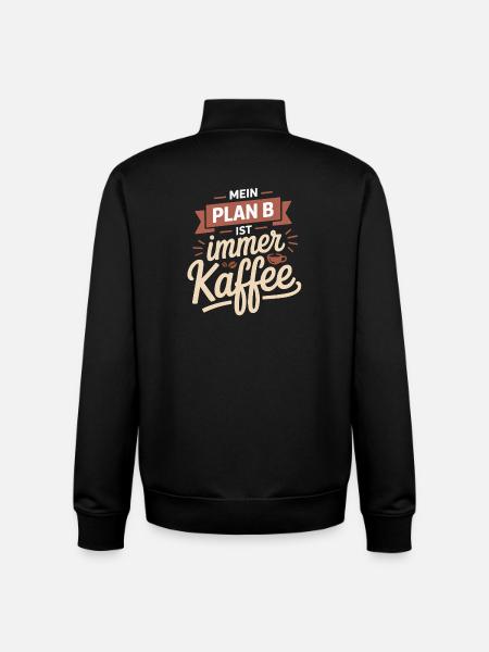 My plan B is always coffee - Unisex Organic Zip Sweatshirt by Stanley/Stella - black