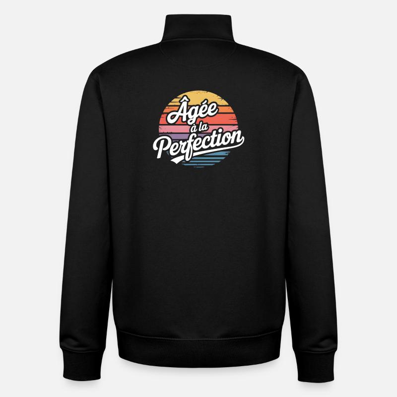 Âgée à la Perfection - Sweat zippé unisexe en coton bio Stanley/Stella - noir