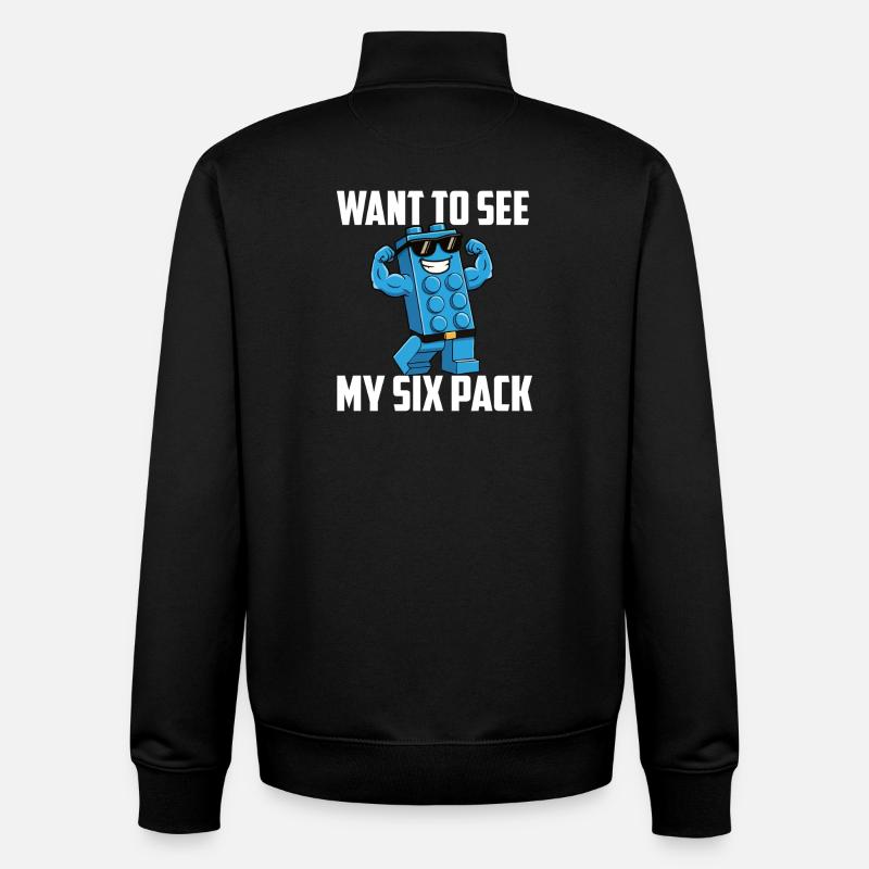 Want To See My Six Pack Brick Builder Block  - Unisex Organic Zip Sweatshirt by Stanley/Stella - black