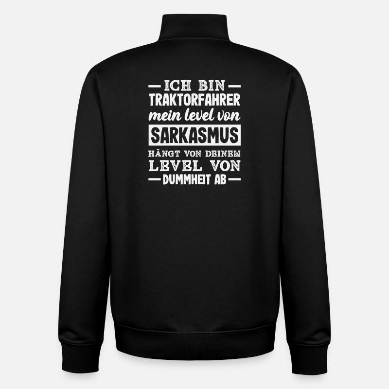 Funny Tractor Driver Gift - Unisex Organic Zip Sweatshirt by Stanley/Stella - black