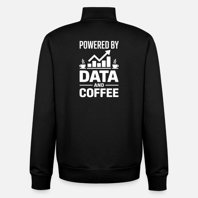 Datenanalyst Spruch Lustiges Datenanalyst Geschenk - Unisex Organic Zip Sweatshirt von Stanley/Stella - Schwarz