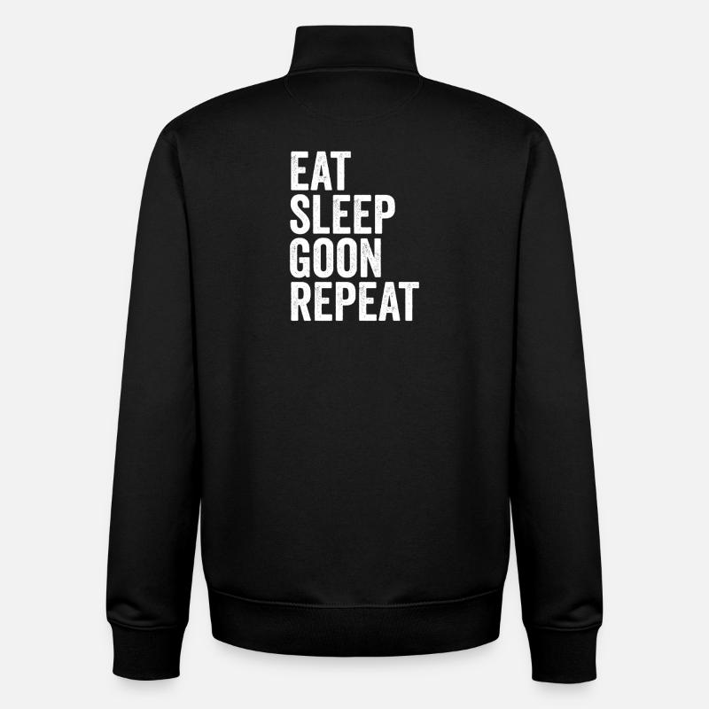 Eat, Sleep, Goon, Repeat, Gooning - Unisex Organic Zip Sweatshirt by Stanley/Stella - black