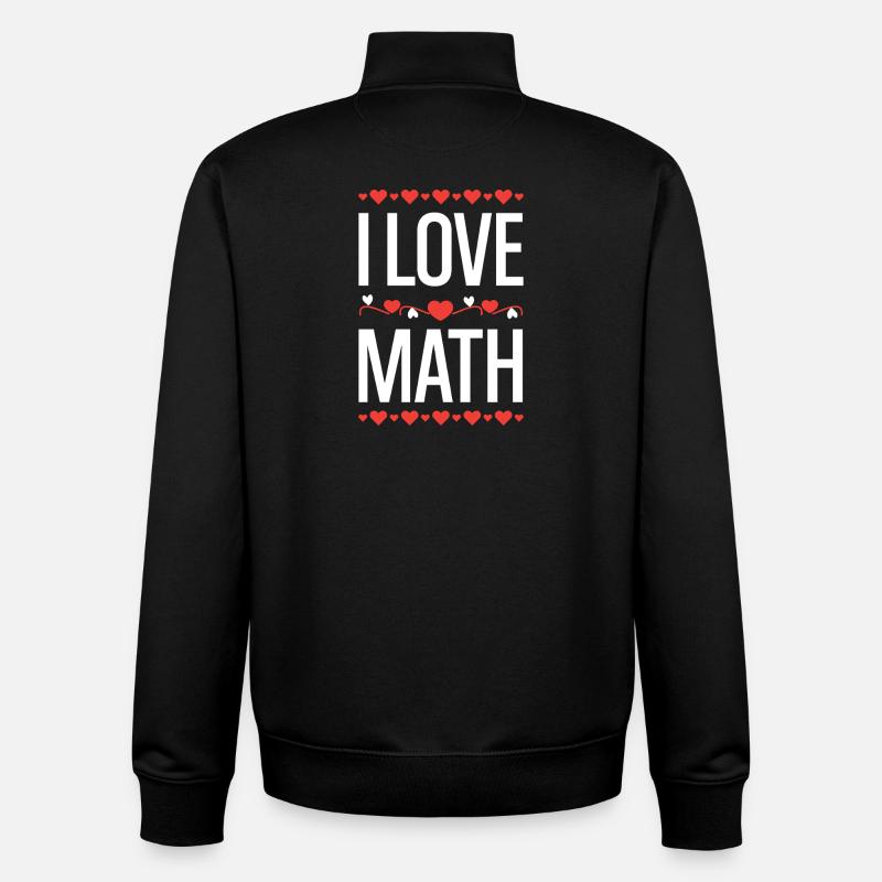 I Love Math Design - Unisex Organic Zip Sweatshirt by Stanley/Stella - black