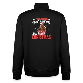 I'm Gaming I Don't Have Time For Christmas Gamer  - Unisex Organic Zip Sweatshirt by Stanley/Stella - black - Back - AI Model Male 185 light (185cm)