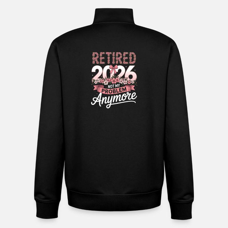 Retired 2026 Not My Problem - Unisex Organic Zip Sweatshirt by Stanley/Stella - black