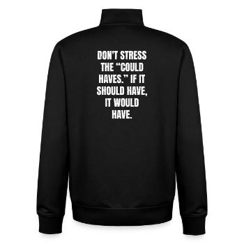 Mach dir keine Sorgen, was hätte sein können, falls es hätte sein sollen - Unisex Organic Zip Sweatshirt von Stanley/Stella - Schwarz - Hinten - AI Model Male 185 light (185cm)