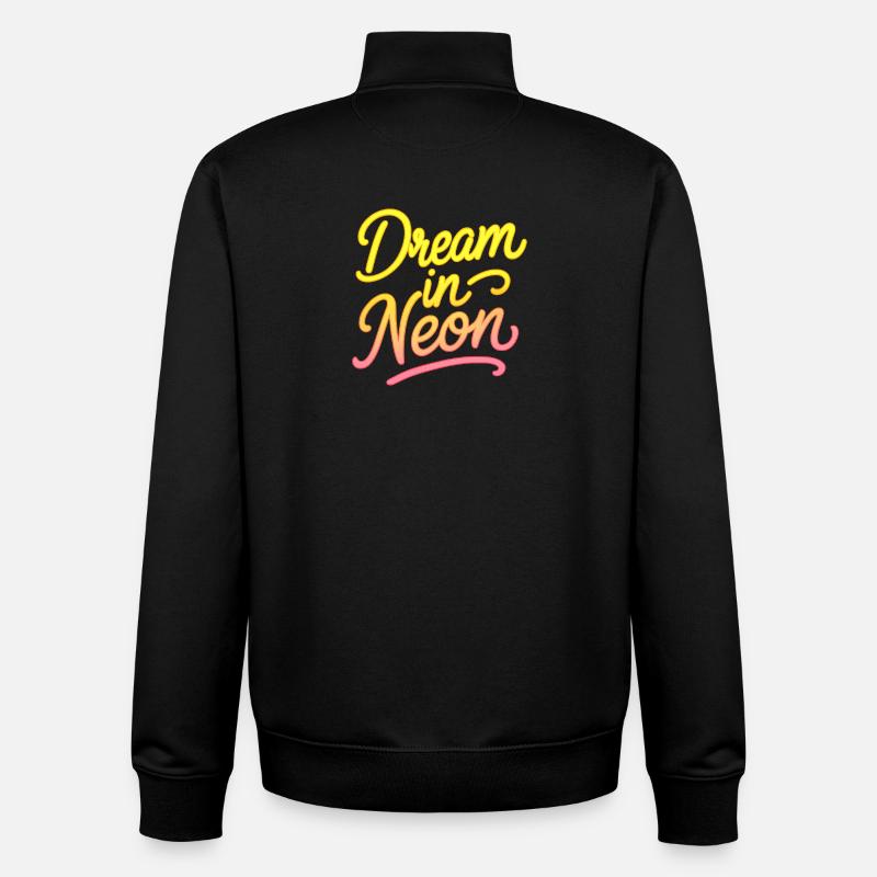 Dream in Neon Neon Script - Unisex Organic Zip Sweatshirt by Stanley/Stella - black