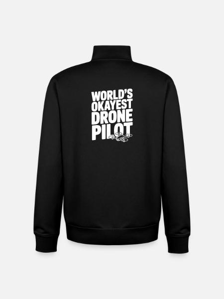 World’s Okayest Drone Pilot - Unisex Organic Zip Sweatshirt by Stanley/Stella - black