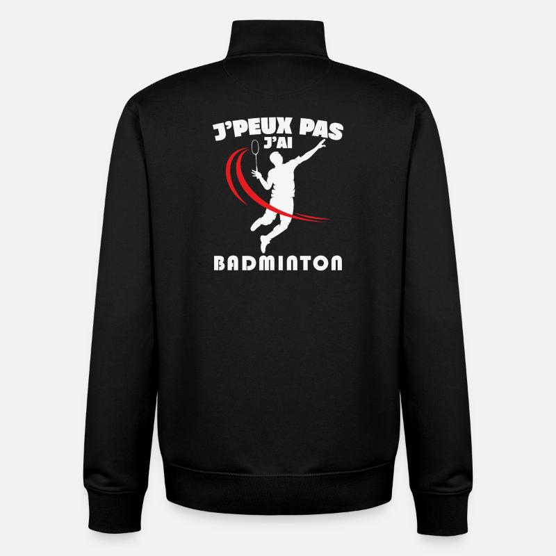 Je Peux Pas J'ai Badminton - Sweat zippé unisexe en coton bio Stanley/Stella - noir