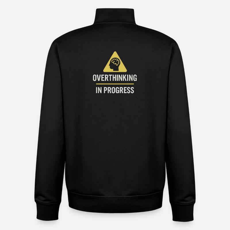 Overthinking In Progress - Unisex Organic Zip Sweatshirt by Stanley/Stella - black