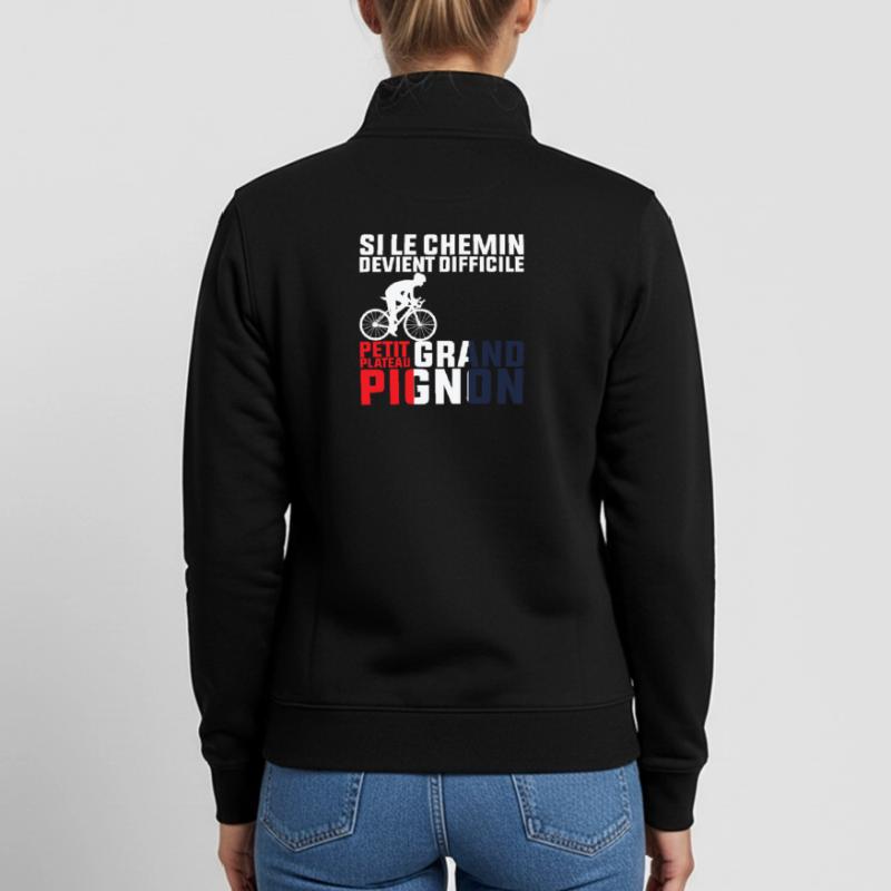 Si Le Chemin Devient Difficile - Cycliste Cadeau Sweat zippé unisexe en coton bio Stanley/Stella