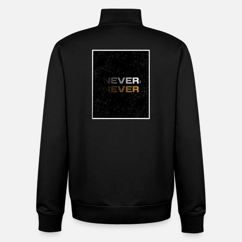 NEVER SAY NEVER – Minimal Statement Design - Unisex Organic Zip Sweatshirt von Stanley/Stella - Schwarz