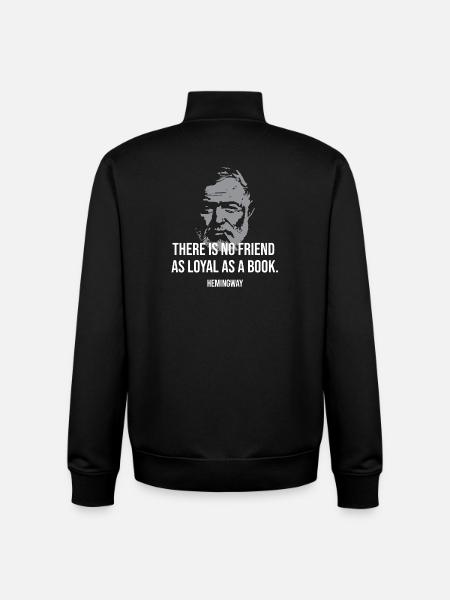 Ernest Hemingway quote on friends - Unisex Organic Zip Sweatshirt by Stanley/Stella - black