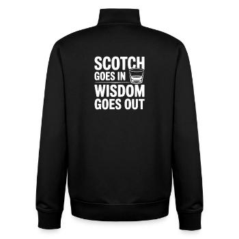 Scotch Goes In Wisdom Goes Out - Unisex Organic Zip Sweatshirt by Stanley/Stella - black - Back - AI Model Male 185 light (185cm)