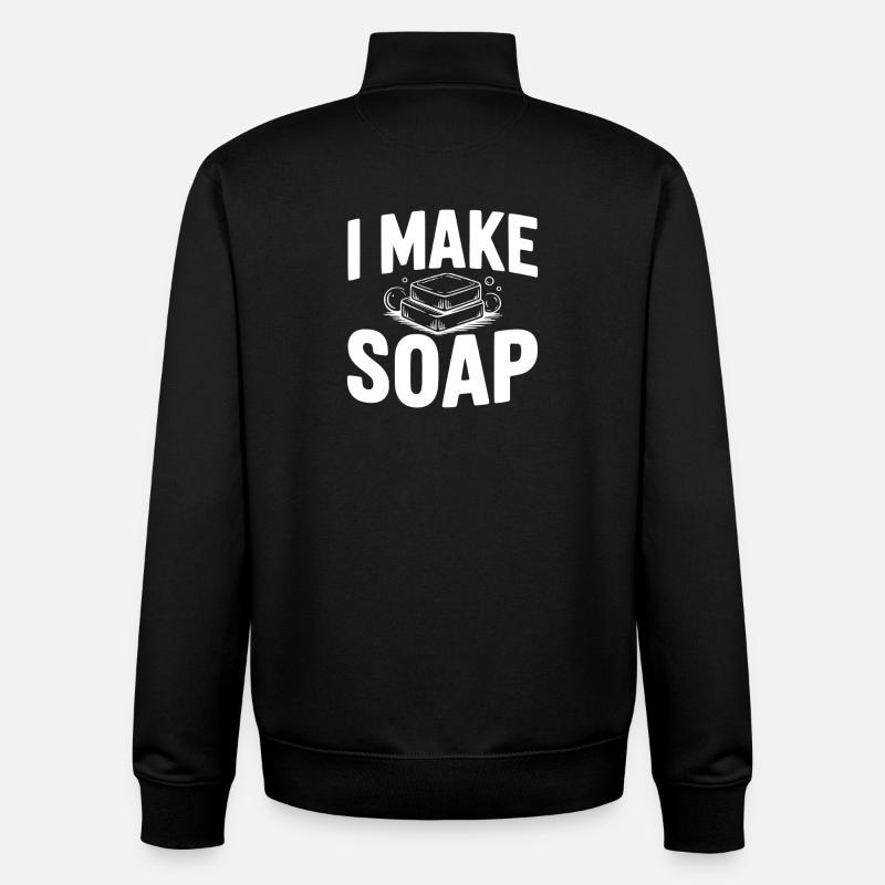 I Make Soap - Unisex Organic Zip Sweatshirt by Stanley/Stella - black