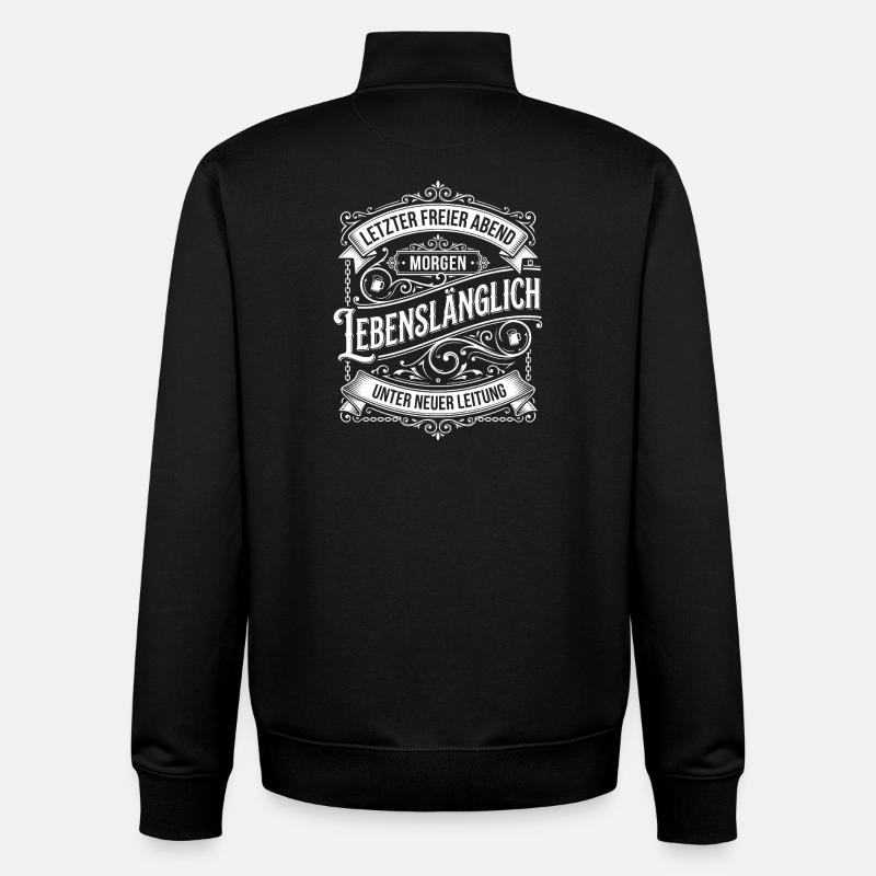 Letzter Freier Abend Lebenslang - Unisex Organic Zip Sweatshirt von Stanley/Stella - Schwarz